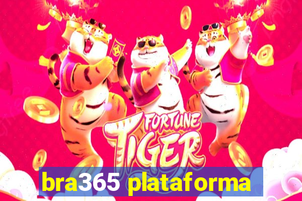 bra365 plataforma